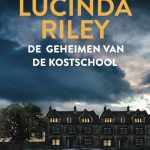 De geheimen van de kostschool Lucinda Riley